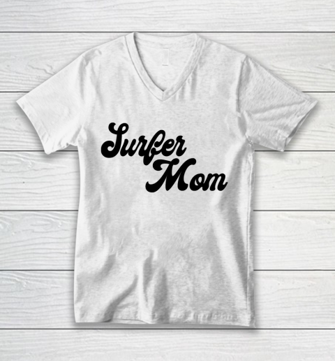 Mother's Day Funny Gift Ideas Apparel  Surfer mom T Shirt V-Neck T-Shirt