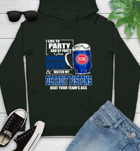 NBA Drink Beer and Watch My Detroit Pistons Beat Your Team's Ass Basketball Youth Hoodie 14