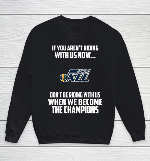 NBA Utah Jazz Basketball We Become The Champions Youth Sweatshirt