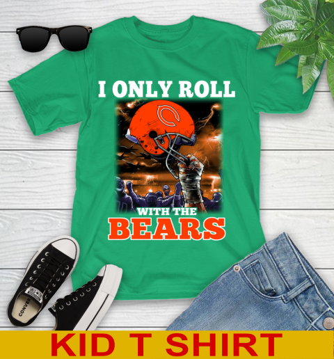 Chicago Bears NFL Football I Only Roll With My Team Sports Youth T-Shirt 7