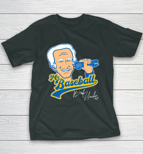 Bob Uecker  Mr Baseball Front Row Legend Youth T-Shirt 3