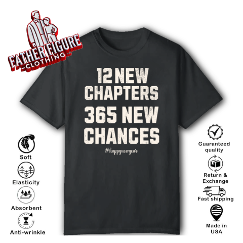 12 New Chapters 365 New Chances Happy New Year 2025 T-Shirt