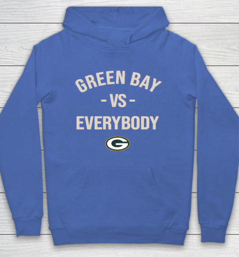Green Bay Packers Vs Everybody Hoodie 6