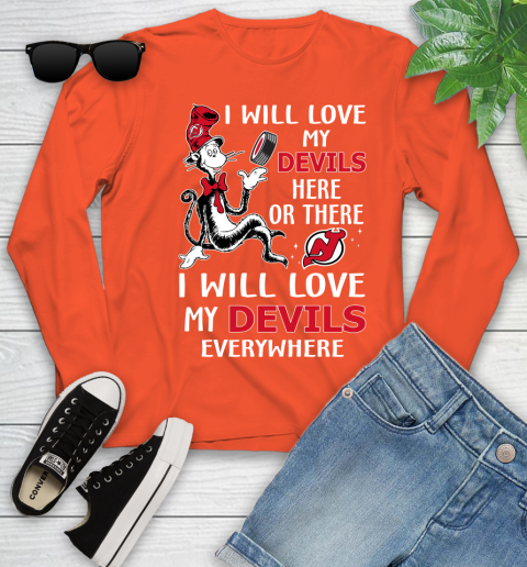 NHL Hockey New Jersey Devils I Will Love My Devils Everywhere Dr Seuss Shirt Youth Long Sleeve 3