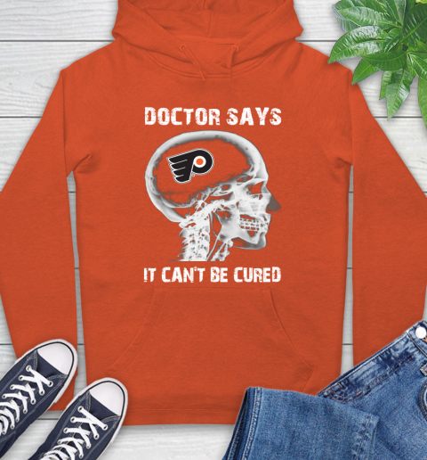 NHL Philadelphia Flyers Hockey Skull It Can't Be Cured Shirt Hoodie 4