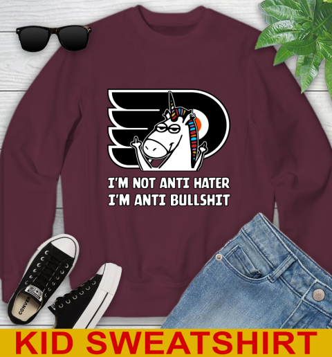 Philadelphia Flyers NHL Hockey Unicorn I'm Not Anti Hater I'm Anti Bullshit Youth Sweatshirt 5