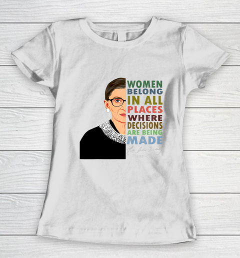 RBG Women Belong In All Places Ruth Bader Ginsburg Women's T-Shirt