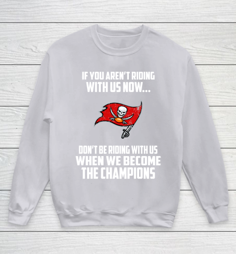 NFL Tampa Bay Buccaneers Football We Become The Champions Youth Sweatshirt 3