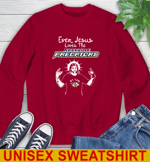 Nashville Predators NHL Hockey Even Jesus Loves The Predators Shirt Sweatshirt 9