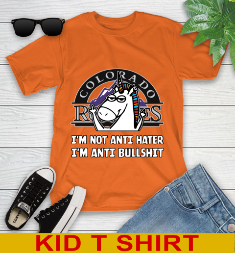 Colorado Rockies MLB Baseball Unicorn I'm Not Anti Hater I'm Anti Bullshit Youth T-Shirt 7