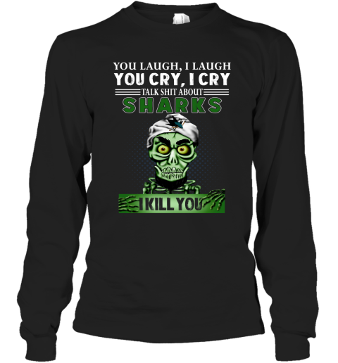 NHL Talk Shit About San Jose Sharks I Kill You Achmed The Dead Terrorist Jeffrey Dunham Hockey LJQFNwznAIy long sleeve tee 14 95 151514 front black