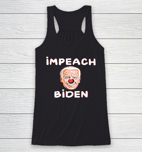 Impeach Joe Biden Idiot Republican Anti Biden Racerback Tank