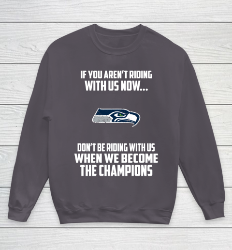 NFL Seattle Seahawks Football We Become The Champions Youth Sweatshirt 5