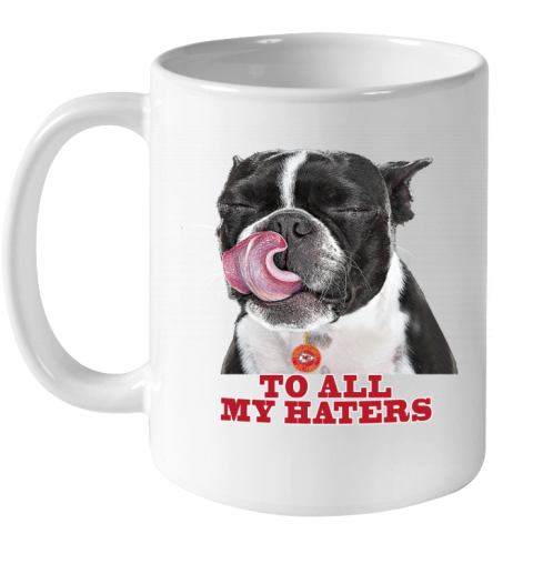 Kansas City Chiefs To All My Haters Dog Licking dvza kansas city chiefs to all my haters dog licking ceramic mug 110 56 front white