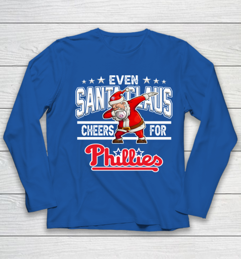 Philadelphia Phillies Even Santa Claus Cheers For Christmas MLB Youth Long Sleeve 7