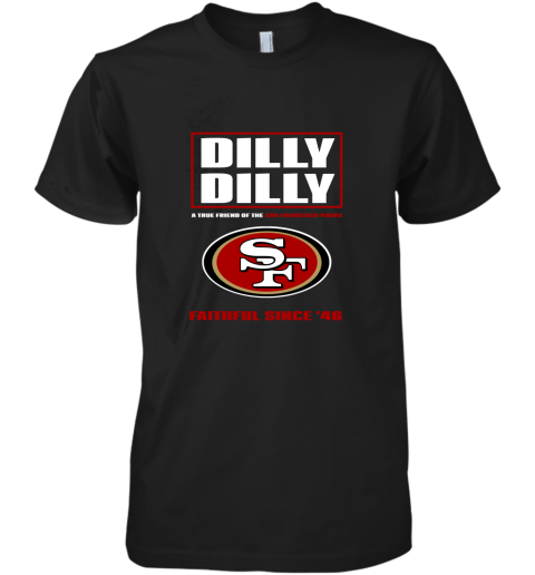 A True Friend Of The San Francisco 49ers Premium Men's T-Shirt
