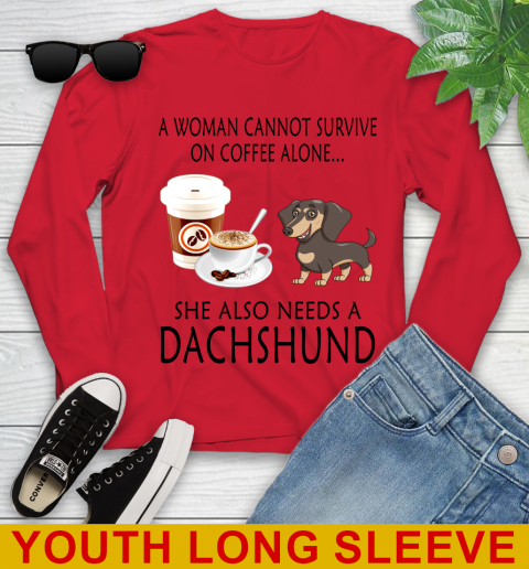 Women cannot survive on coffee alone she also need a DACHSHUND tshirt 110