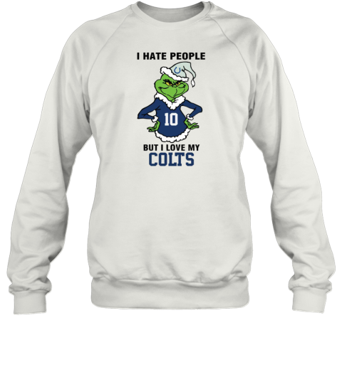 I Hate People But I Love My Colts Indianapolis Colts NFL Teams Sweatshirt