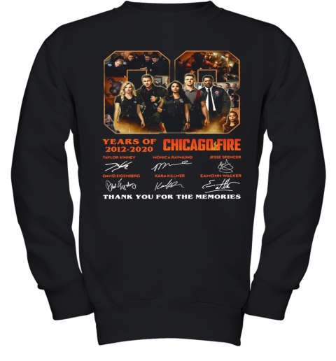 08 Years Of 2012 2020 Chicago Fire Thank You For The Memories Signatures Youth Sweatshirt
