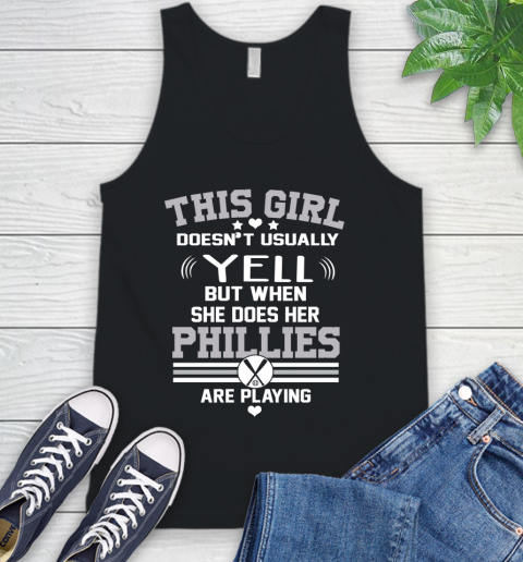 Philadelphia Phillies MLB Baseball I Yell When My Team Is Playing Tank Top