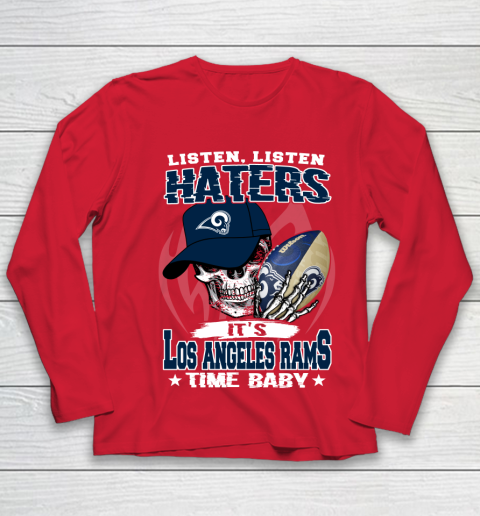 Listen Haters It is RAMS Time Baby NFL Youth Long Sleeve 8