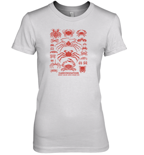 Carcinization Keep Calm Crab On Premium Women's T-Shirt - Topshirtpro