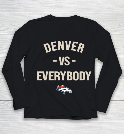 Denver Broncos Vs Everybody Youth Long Sleeve