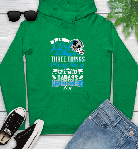 Carolina Panthers NFL Football A Girl Should Be Three Things Classy Sassy And A Be Badass Fan Youth Hoodie 9