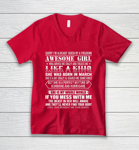 Sorry I m Already Taken by a Freaking Awesome Girl March Birthday V-Neck T-Shirt 6