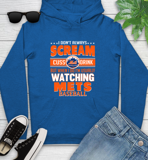 New York Mets MLB I Scream Cuss Drink When I'm Watching My Team Youth Hoodie 11