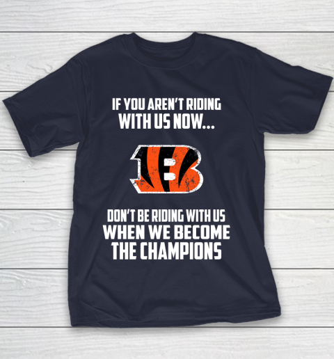 NFL Cincinnati Bengals Football We Become The Champions Youth T-Shirt 2