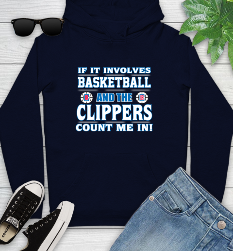 NBA If It Involves Basketball And Los Angeles Clippers Count Me In Sports Youth Hoodie - Image 5