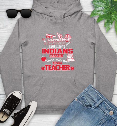 Cleveland Indians MLB I'm A Difference Making Student Caring Baseball Loving Kinda Teacher Youth Hoodie 6