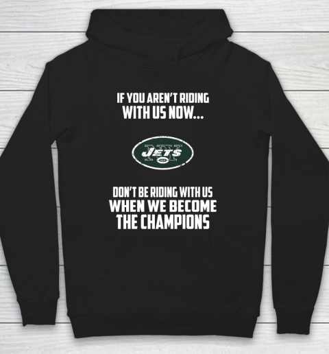 NFL New York Jets Football We Become The Champions Hoodie