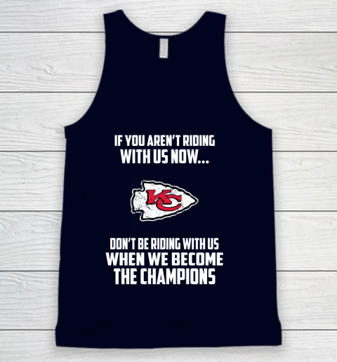 NFL Kansas City Chiefs Football We Become The Champions Tank Top 2