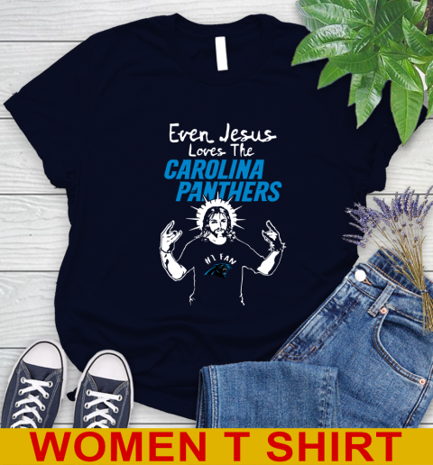 Carolina Panthers NFL Football Even Jesus Loves The Panthers Shirt
