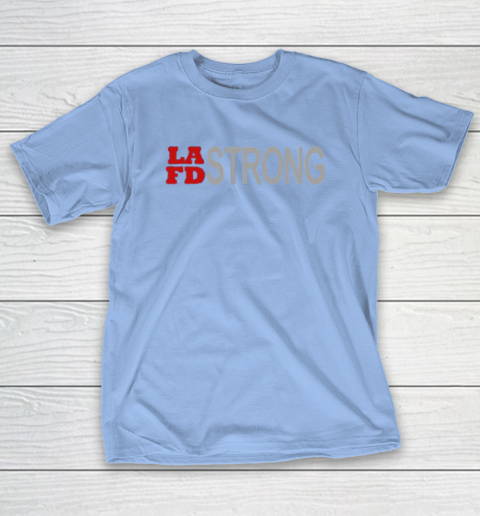LAFD Strong T-Shirt 11