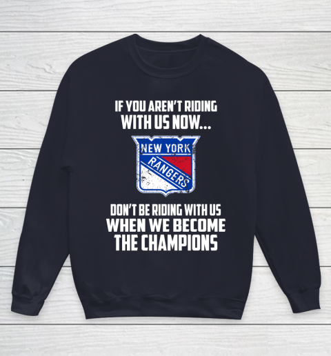 NHL New York Rangers Hockey We Become The Champions Youth Sweatshirt 2