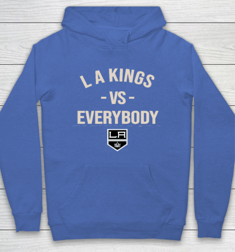 Los Angeles Kings Vs Everybody Hoodie 6