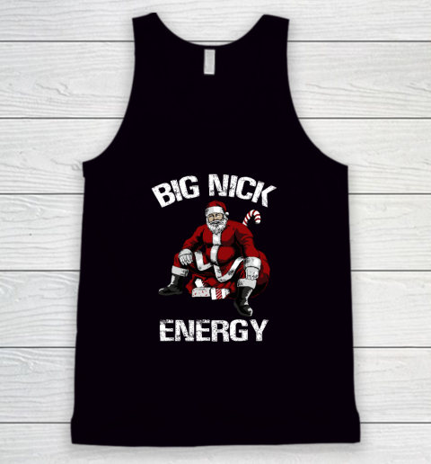 Big Nick Energy Funny Santa Christmas Tank Top