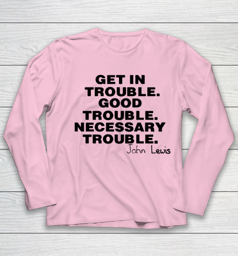 Good Trouble Necessary Trouble John Lewis Youth Long Sleeve 6