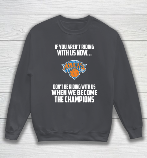NBA New York Knicks Basketball We Become The Champions Sweatshirt 4