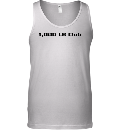 1000 Lb Club Tank Top