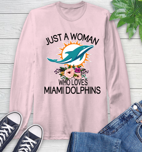 NFL Just A Woman Who Loves Miami Dolphins Football Sports Long Sleeve T-Shirt 8