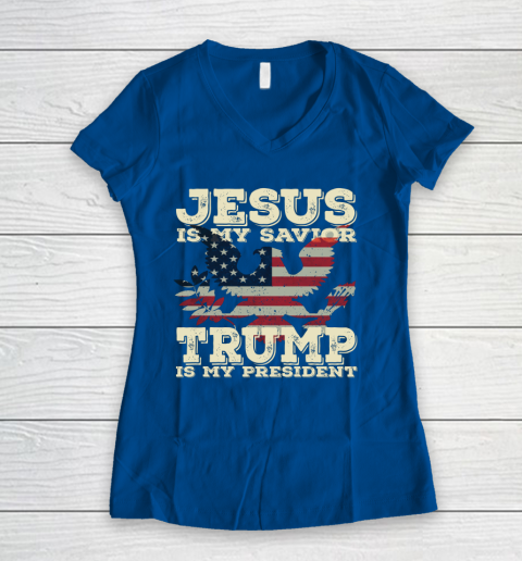 Jesus Is My Savior Trump Is My President Vintage American Women's V-Neck T-Shirt 7