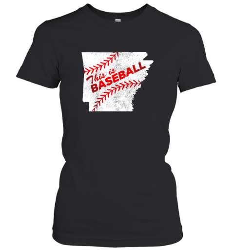 This is Baseball Arkansas with Red Laces Women's T-Shirt