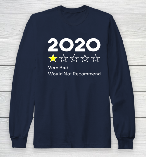 2020 One Star Very Bad Would Not Recommend Long Sleeve T-Shirt 2