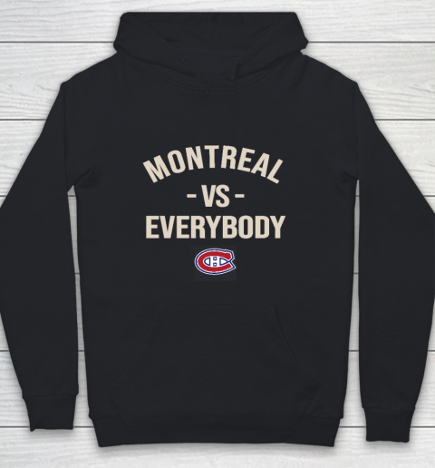 Montreal Canadiens Vs Everybody Youth Hoodie