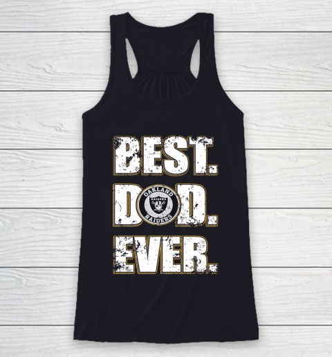 NFL Oakland Raiders Football Best Dad Ever Family Shirt Racerback Tank 7
