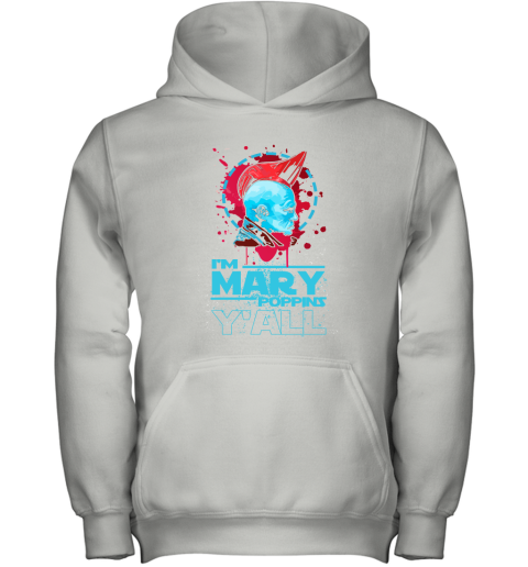 1vxs im mary poppins yall yondu guardian of the galaxy shirts youth hoodie 43 front white